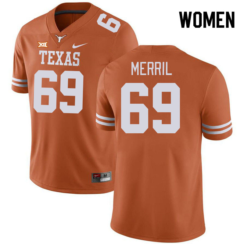 Women #69 Max Merril Texas Longhorns College Football Jerseys Stitched-Orange